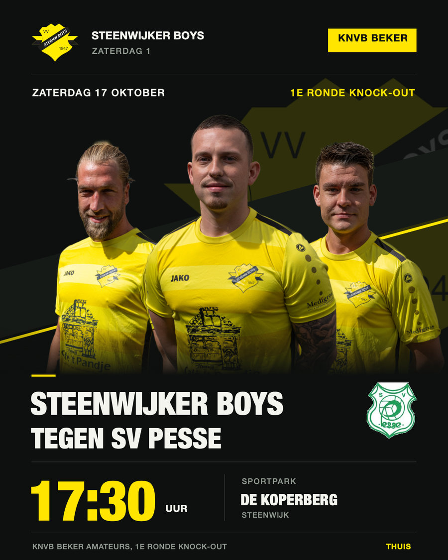 Wedstrijdaankondiging KNVB-beker, eerste knock-outronde: Steenwijker Boys tegen SV Pesse, zaterdag 17 oktober 17.30 uur op Sportpark De Koperberg in Steenwijk
